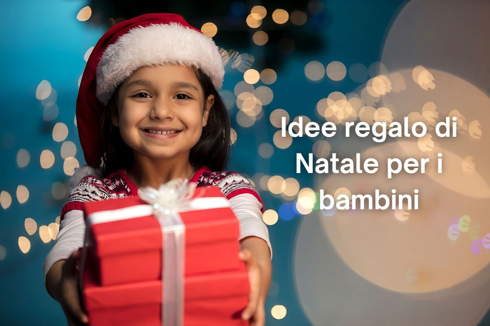 Idee regalo di Natale per bambini