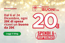 Ricevi 20€ in Buoni spesa ogni 20€ spesi