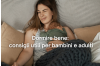 Come dormire bene: consigli utili per adulti e bambini